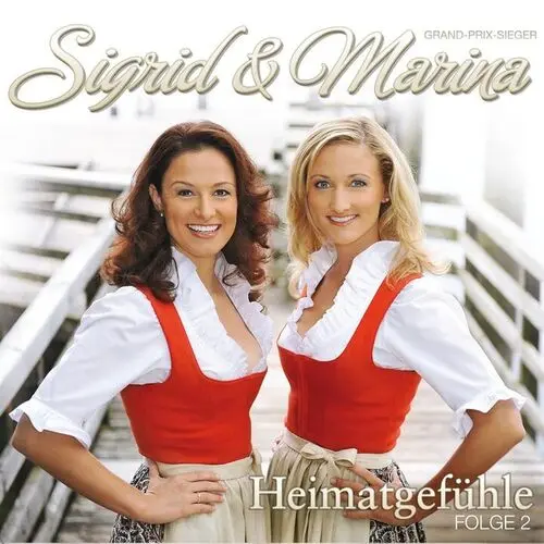 Sigrid + Marina - Ein Servus Aus Dem Alpenland