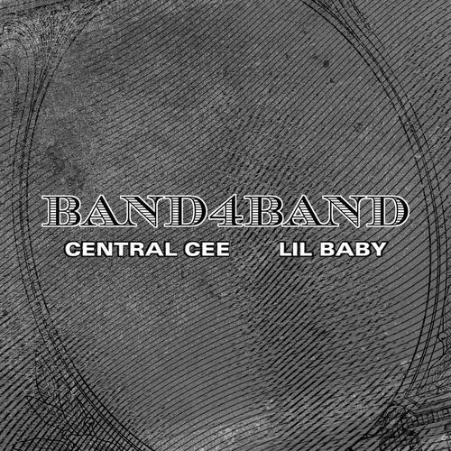 Central Cee + Lil Baby - Band4band