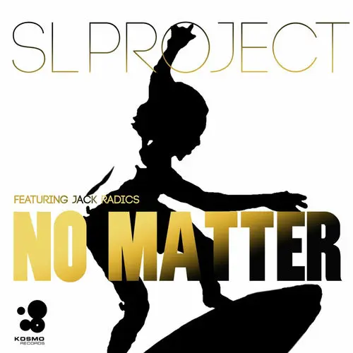 Jack Radics - No Matter (Radio Edit)