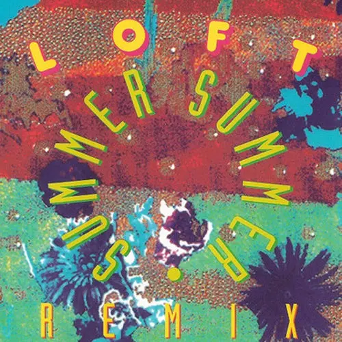 Loft - Summer Summer