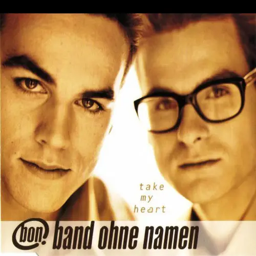 Band Ohne Namen - Taken My Heart