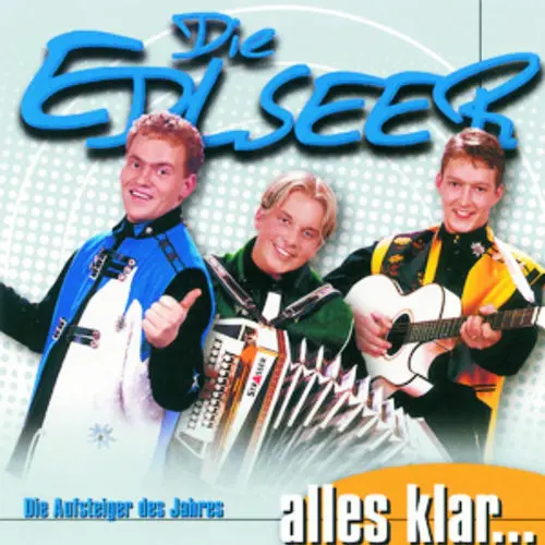 Die Edlseer - Heut Gehts Uns Superguat