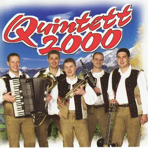 Quintett 2000 - Heut Feiern Wir